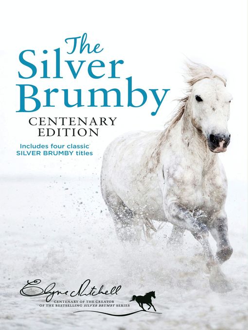 Title details for The Silver Brumby by Elyne Mitchell - Available